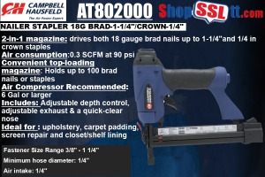 NAILER STAPLER 18G BRAD-1-1/4" CROWN-1/4" 0.3CFM@90PSI
